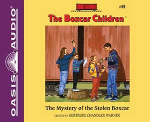 The Mystery of the Stolen Boxcar de Tim Gregory