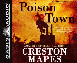 Poison Town de Creston Mapes