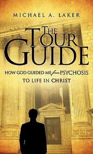 The Tourguide de Michael A. Laker