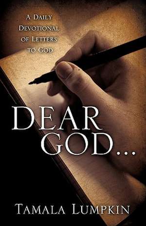 Dear God... de Tamala Lumpkin