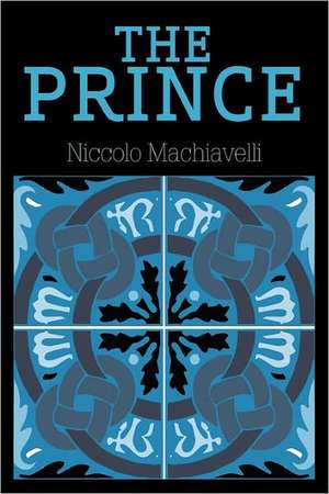 The Prince de Niccolo Machiavelli