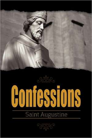 Confessions de Saint Augustine