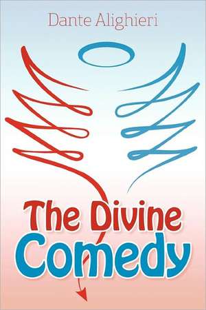 The Divine Comedy de Dante Alighieri