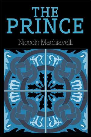 The Prince de Niccolo Machiavelli