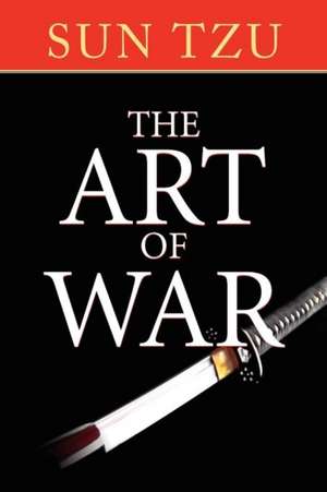 The Art of War de Sun-Tzu