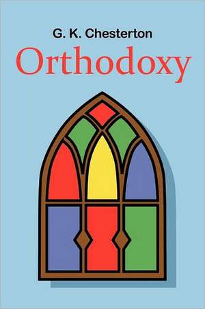 Orthodoxy de G. K. Chesterton