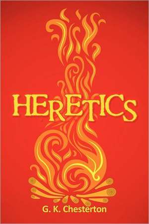 Heretics de G. K. Chesterton