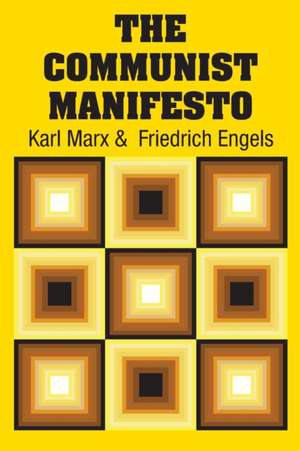 The Communist Manifesto de Karl Marx