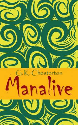 Manalive de G. K. Chesterton