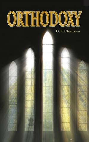 Orthodoxy de G. K. Chesterton