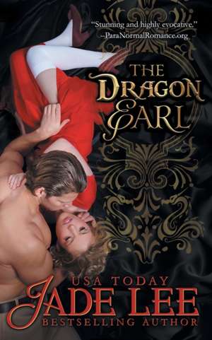 The Dragon Earl (The Regency Rags to Riches Series, Book 4) de Jade Lee