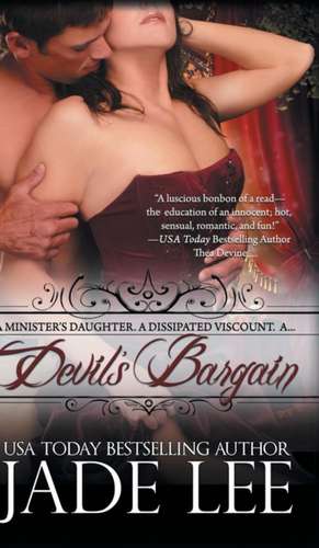 Devil's Bargain (The Regency Rags to Riches Series, Book 2) de Jade Lee