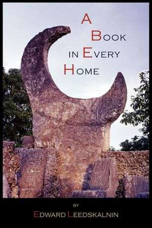 A Book in Every Home de Edward Leedskalnin