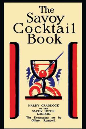 The Savoy Cocktail Book de Harry Craddock