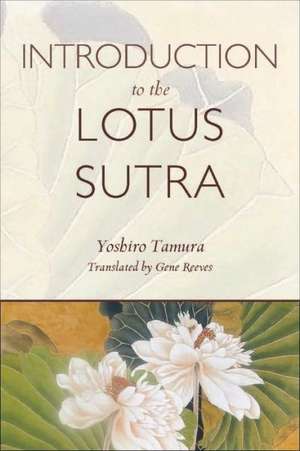 Introduction to the Lotus Sutra de Yoshiro Tamura