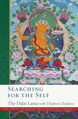 Searching for the Self de His Holiness The Dalai Lama