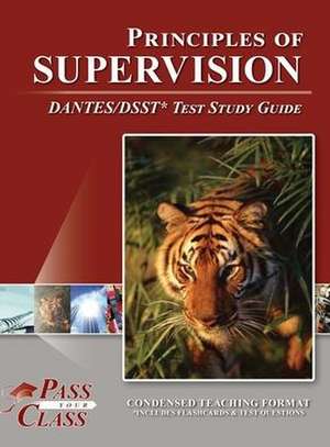 Principles of Supervision DANTES/DSST Test Study Guide de Passyourclass