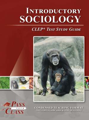 Introductory Sociology CLEP Test Study Guide de Passyourclass