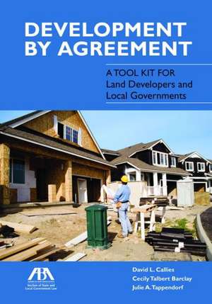 Development by Agreement de David L. Callies