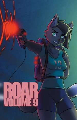 ROAR Volume 9 de Mary E. Lowd