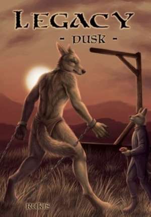 Legacy - Dusk de Rukis