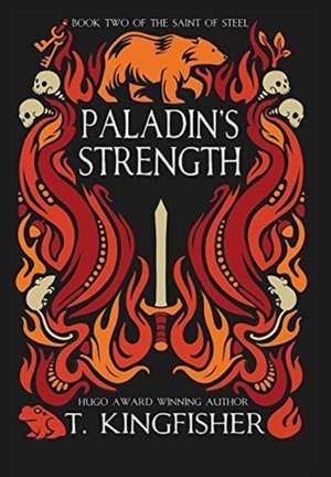 Paladin's Strength de T. Kingfisher