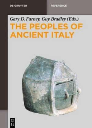 The Peoples of Ancient Italy de Gary Farney