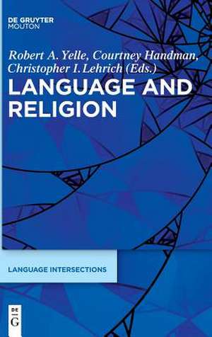 Language and Religion de Robert Yelle