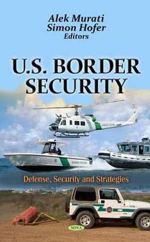 U.S. Border Security de Alek Murati