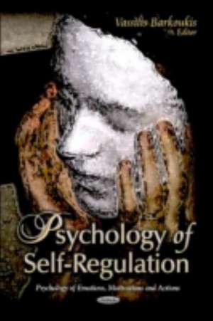 Psychology of Self-Regulation de Vassilis Chatzi