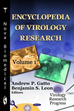 Encyclopedia of Virology Research de Andrew P. Gatto