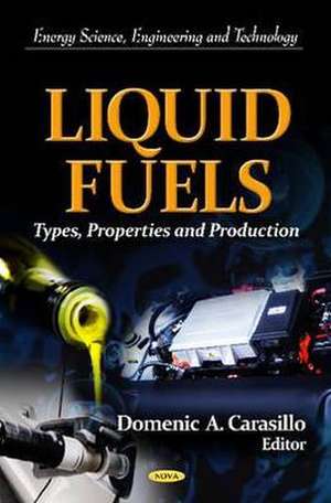 Liquid Fuels de Domenic A. Carasillo