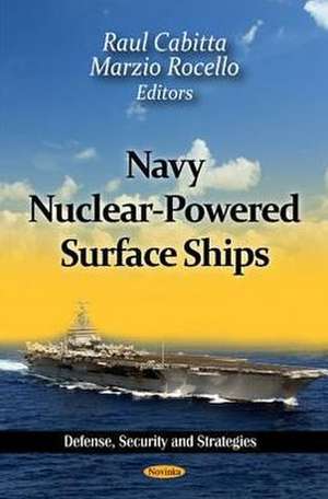 Navy Nuclear-Powered Surface Ships de Raul Cabitta