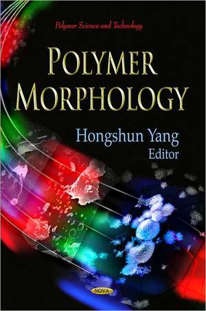 Polymer Morphology de Hongshun Yang