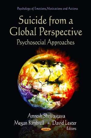 Suicide from a Global Perspective: Psychosocial Approaches de Chanoch Miodownik