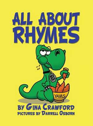 All about Rhymes: A Re-Telling of the Picture of Dorian Gray de Gina Crawford