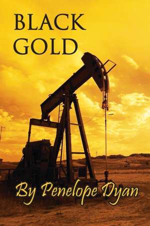 Black Gold de Penelope Dyan