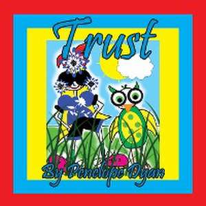 Trust de Penelope Dyan