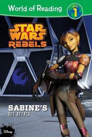 Star Wars Rebels: Sabine's Art Attack de Jennifer Heddle