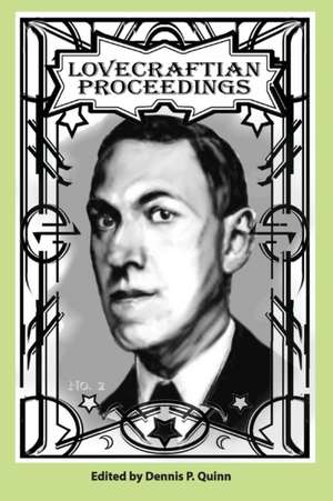 Lovecraftian Proceedings No. 2 de Connor Pitetti