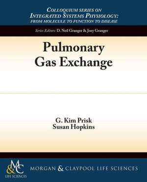 Pulmonary Gas Exchange de G. Kim Prisk