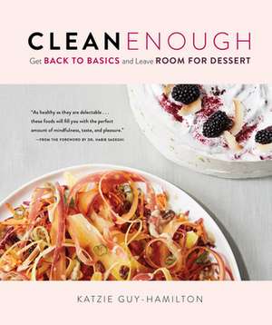 Clean Enough de Katzie Guy-Hamilton