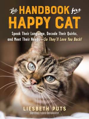 The Handbook for a Happy Cat de Liesbeth Puts