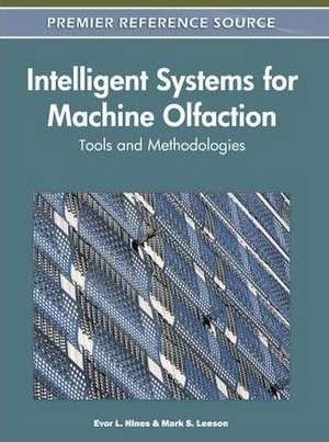 Intelligent Systems for Machine Olfaction de Evor L. Hines