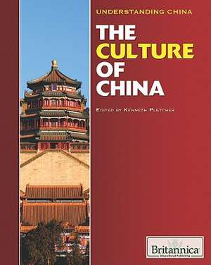 The Culture of China de Kathleen Kuiper