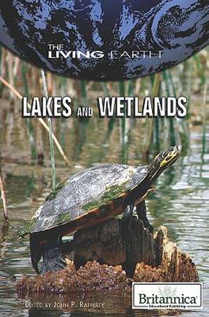 Lakes and Wetlands de John P. Rafferty