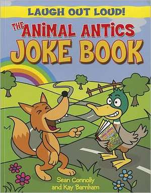 The Animal Antics Joke Book de Sean Connolly