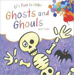 Ghosts and Ghouls de Mark Bergin