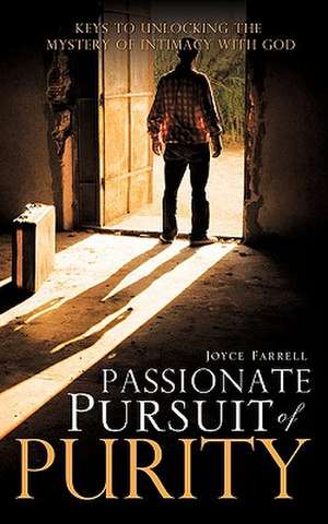 Passionate Pursuit of Purity de Joyce Farrell