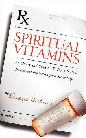 Spiritual Vitamins de Bridget Bethany